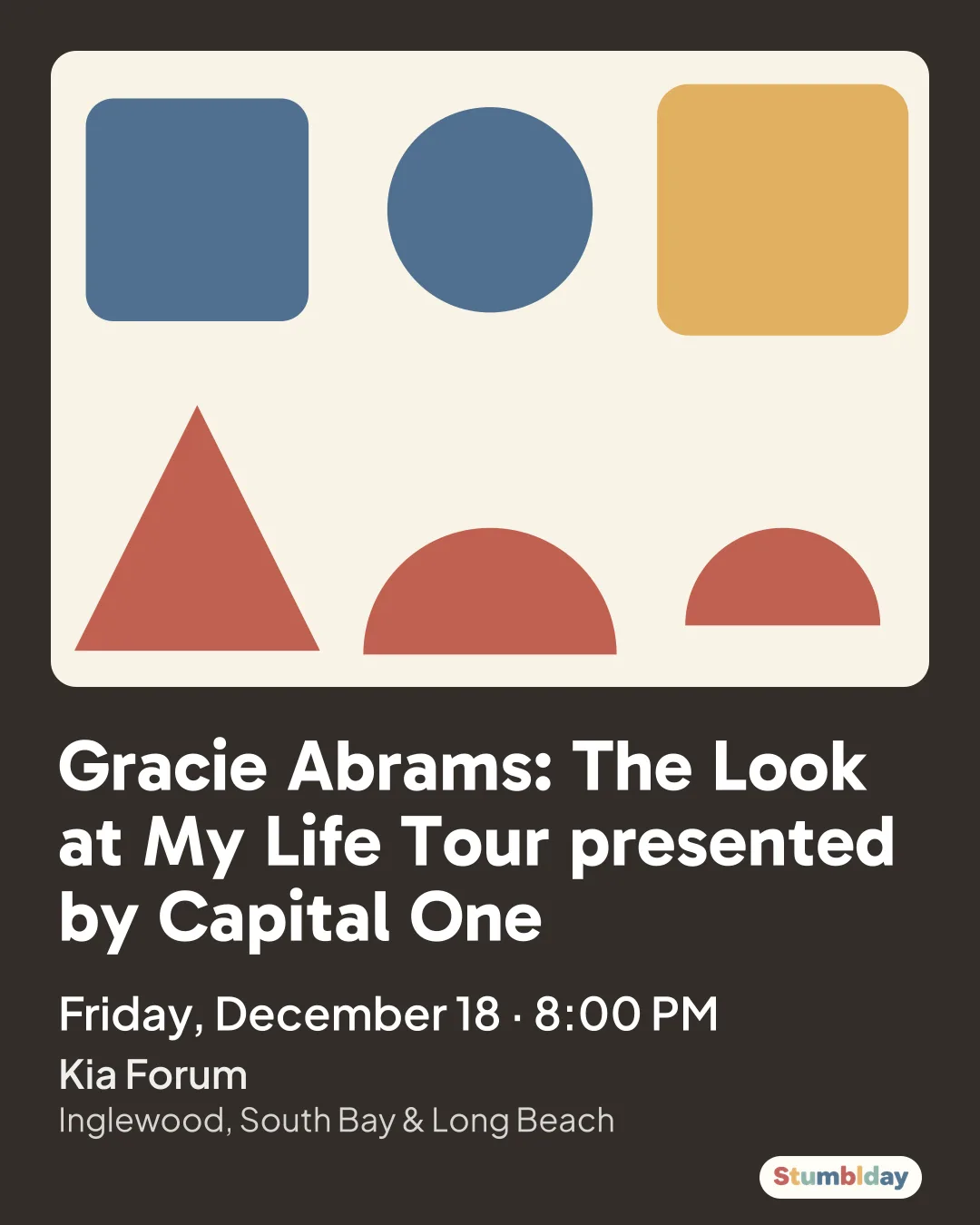Flyer for Gracie Abrams: The Look at My Life Tour presented by Capital One: Friday, December 18 · 8:00 PM at Kia Forum