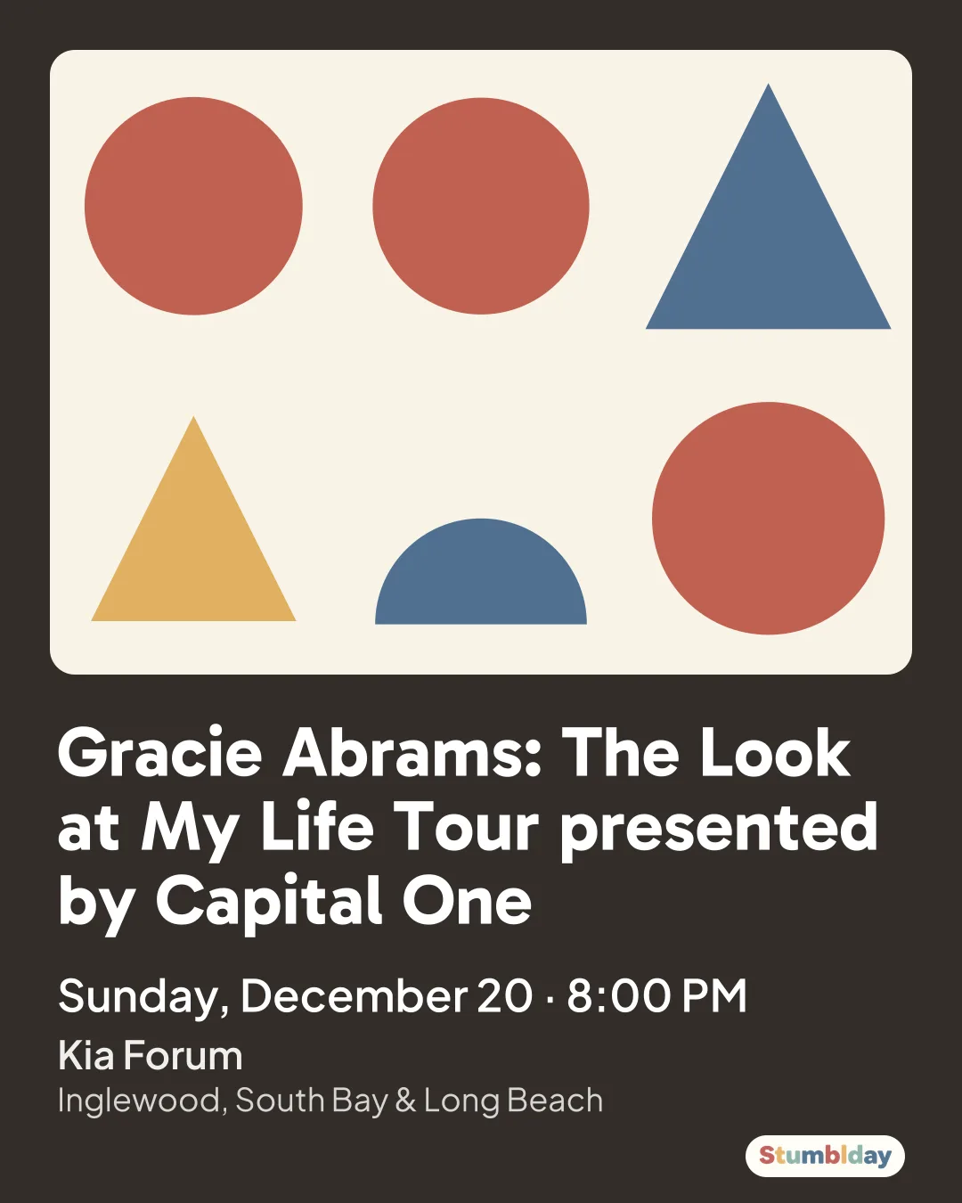 Flyer for Gracie Abrams: The Look at My Life Tour presented by Capital One: Sunday, December 20 · 8:00 PM at Kia Forum