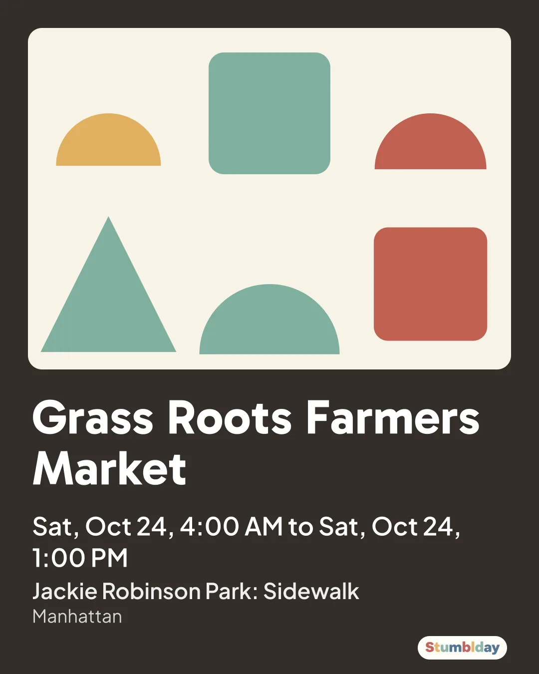 Flyer for Grass Roots Farmers Market: Sat, Oct 24, 4:00 AM to Sat, Oct 24, 1:00 PM at Jackie Robinson Park: Sidewalk