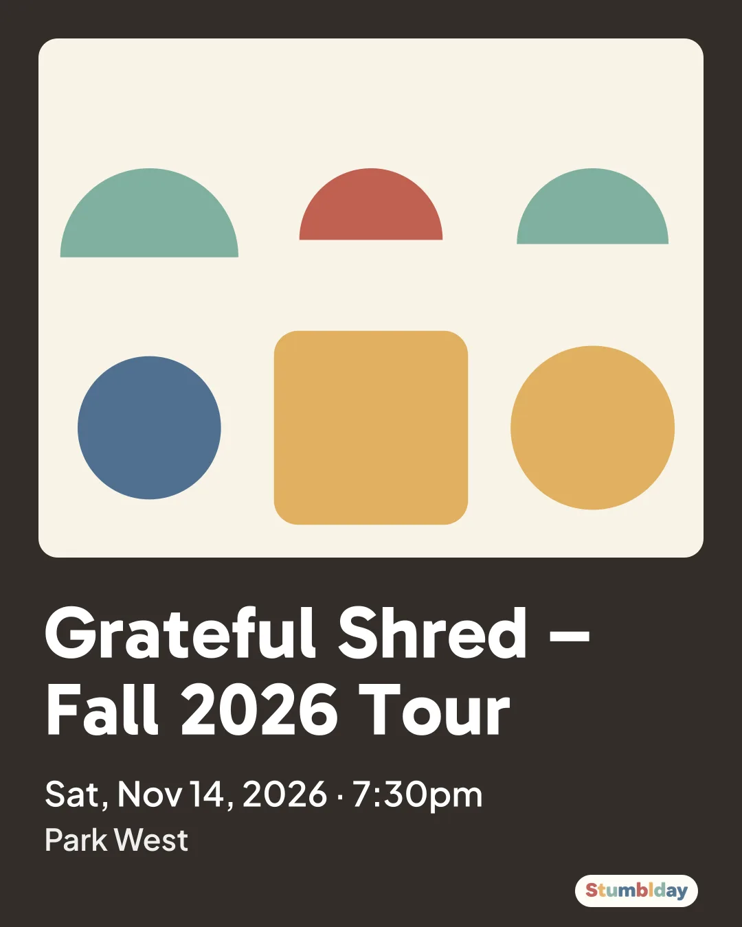 Flyer for Grateful Shred – Fall 2026 Tour: Sat, Nov 14, 2026 · 7:30pm at Park West
