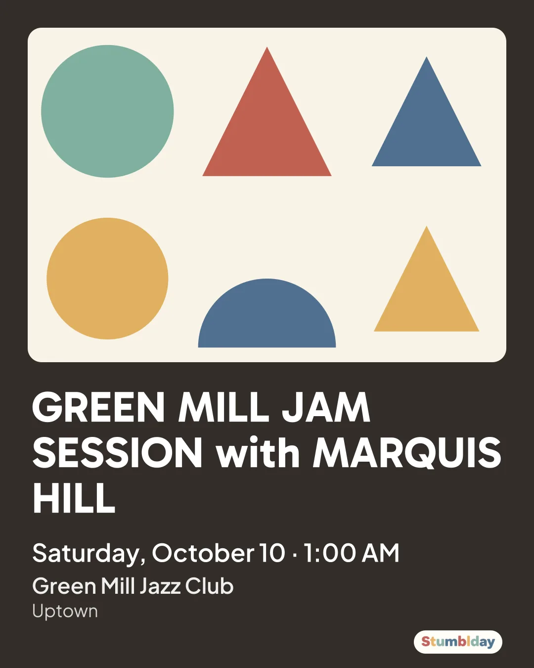 Flyer for GREEN MILL JAM SESSION with MARQUIS HILL: Saturday, October 10 · 1:00 AM at Green Mill Jazz Club