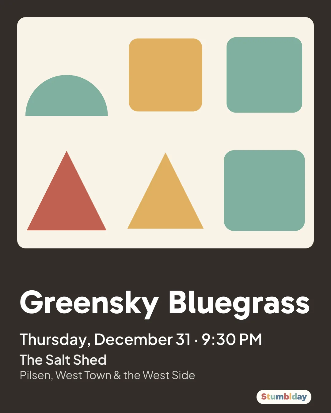 Flyer for Greensky Bluegrass: Thursday, December 31 · 9:30 PM at The Salt Shed