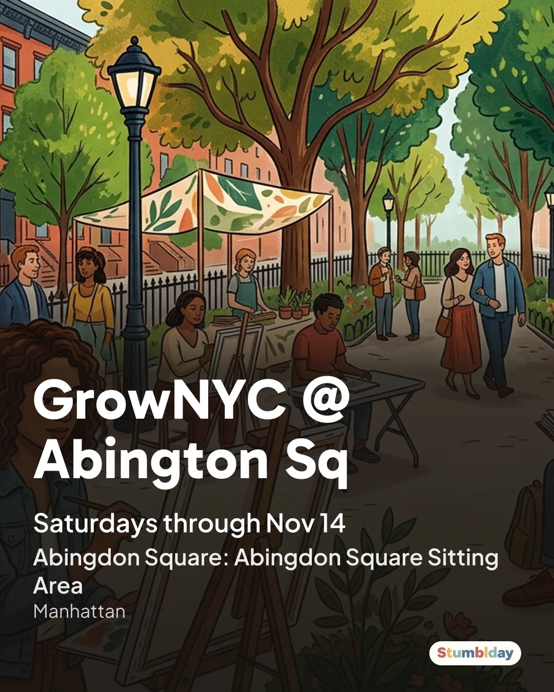 Flyer for GrowNYC @ Abington Sq: Saturdays through Nov 14 at Abingdon Square: Abingdon Square Sitting Area
