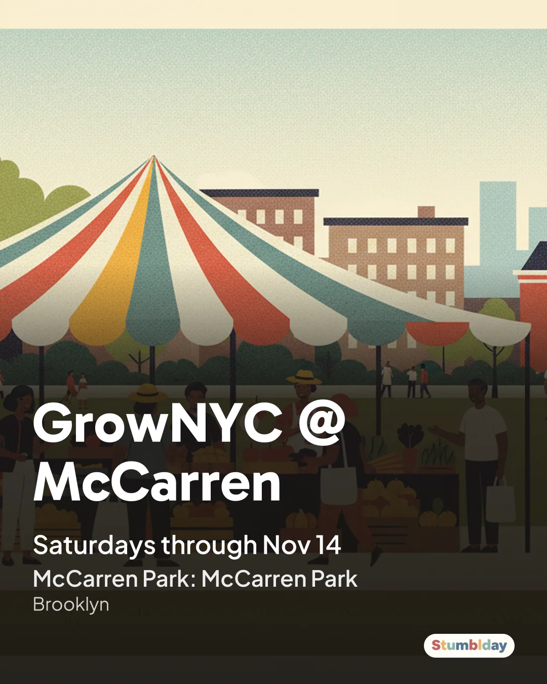 Flyer for GrowNYC @ McCarren: Saturdays through Nov 14 at McCarren Park: McCarren Park