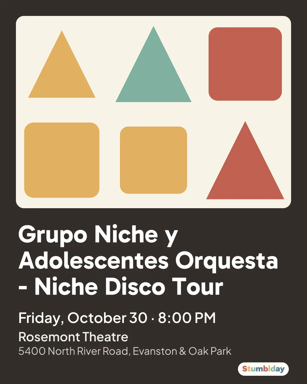 Flyer for Grupo Niche y Adolescentes Orquesta - Niche Disco Tour: Friday, October 30 · 8:00 PM at Rosemont Theatre