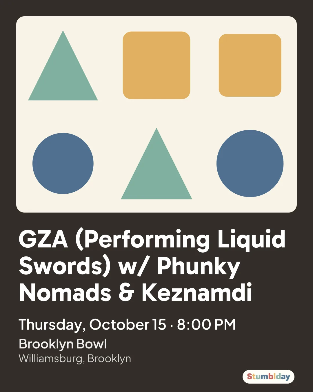 Flyer for GZA (Performing Liquid Swords) w/ Phunky Nomads & Keznamdi: Thursday, October 15 · 8:00 PM at Brooklyn Bowl