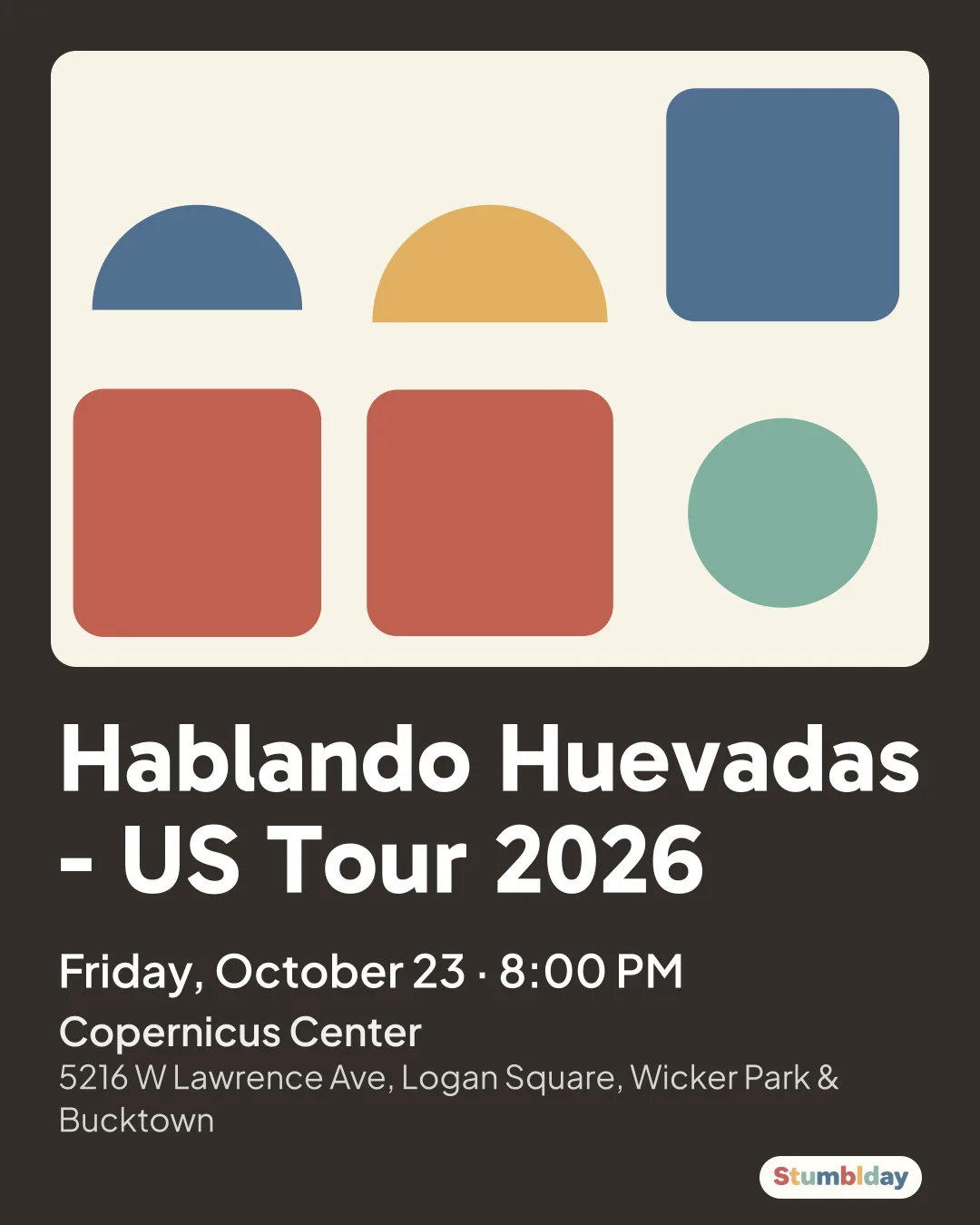 Flyer for Hablando Huevadas - US Tour 2026: Friday, October 23 · 8:00 PM at Copernicus Center