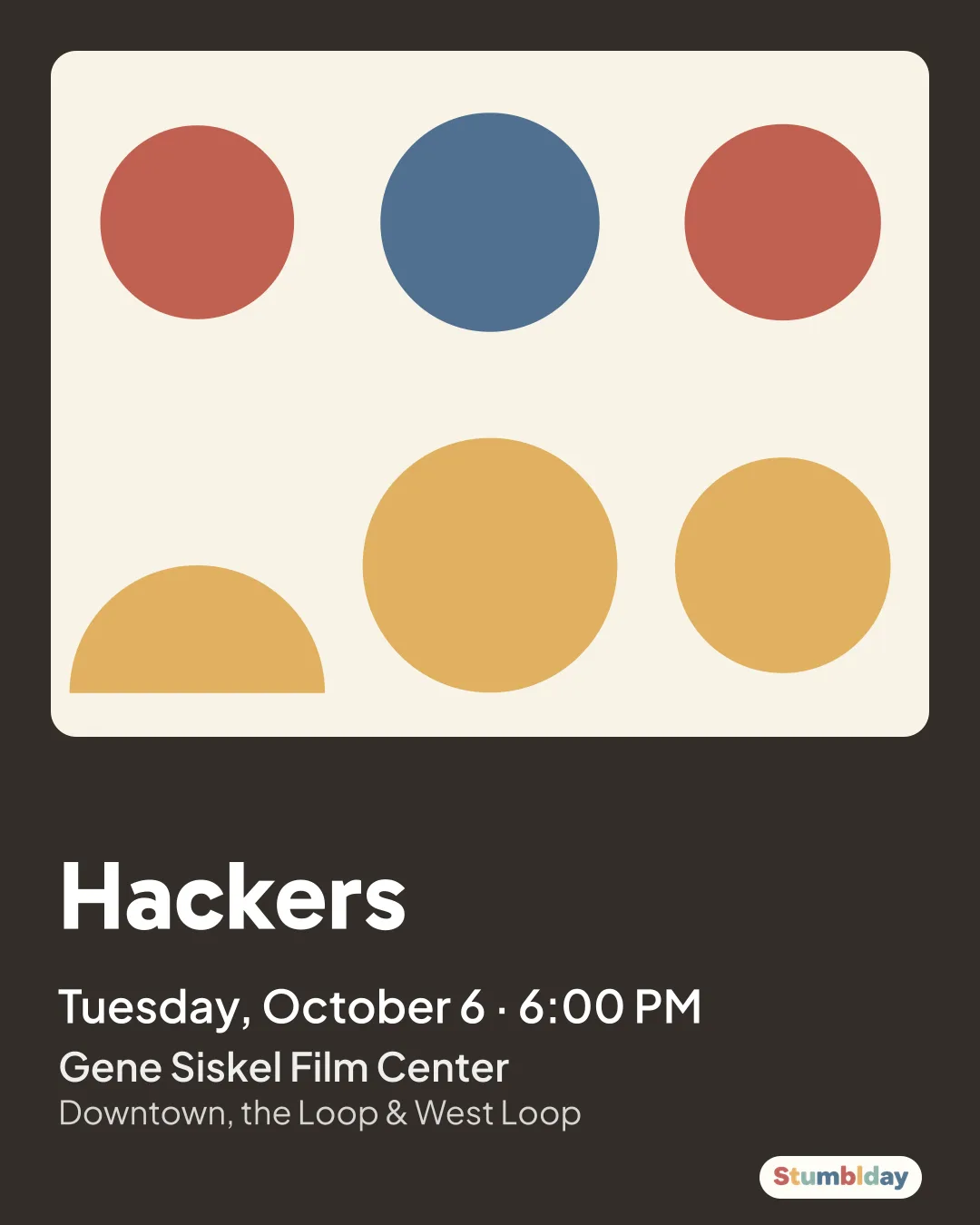 Flyer for Hackers: Tuesday, October 6 · 6:00 PM at Gene Siskel Film Center