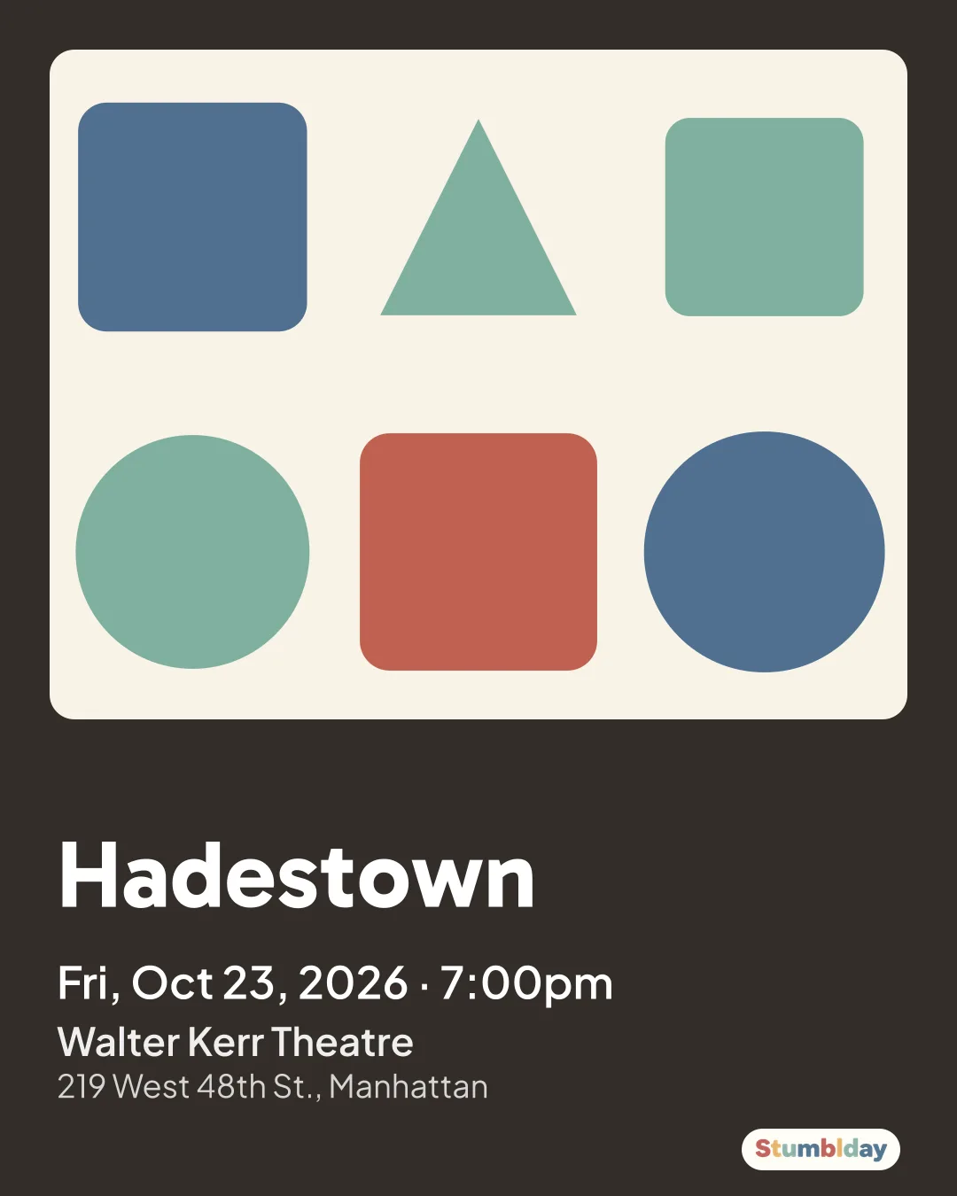 Flyer for Hadestown: Fri, Oct 23, 2026 · 7:00pm at Walter Kerr Theatre