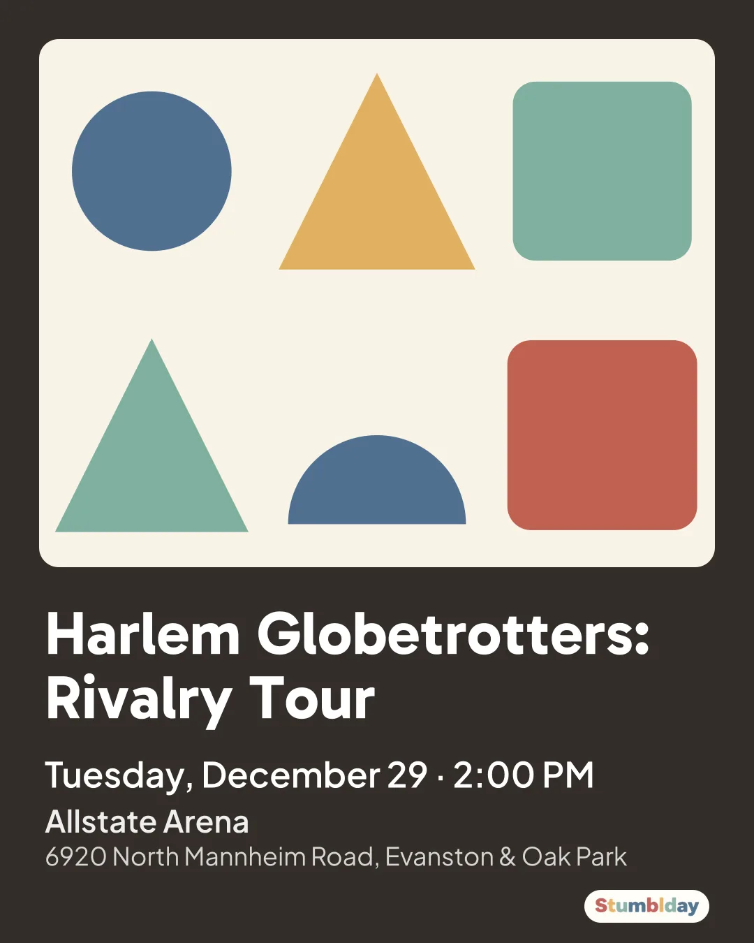 Flyer for Harlem Globetrotters: Rivalry Tour: Tuesday, December 29 · 2:00 PM at Allstate Arena