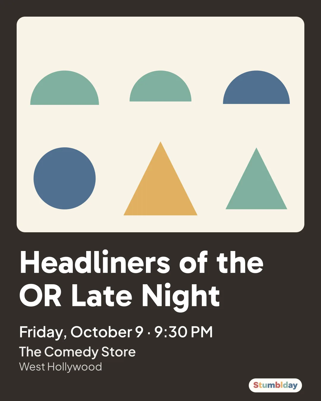 Flyer for Headliners of the OR Late Night: Friday, October 9 · 9:30 PM at The Comedy Store