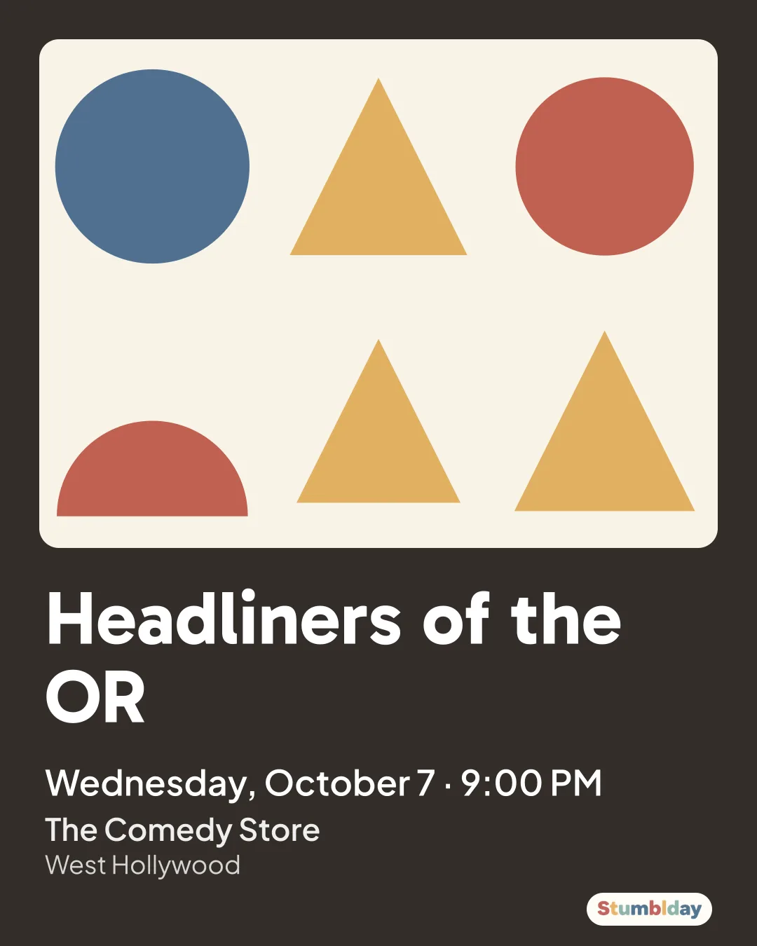 Flyer for Headliners of the OR: Wednesday, October 7 · 9:00 PM at The Comedy Store