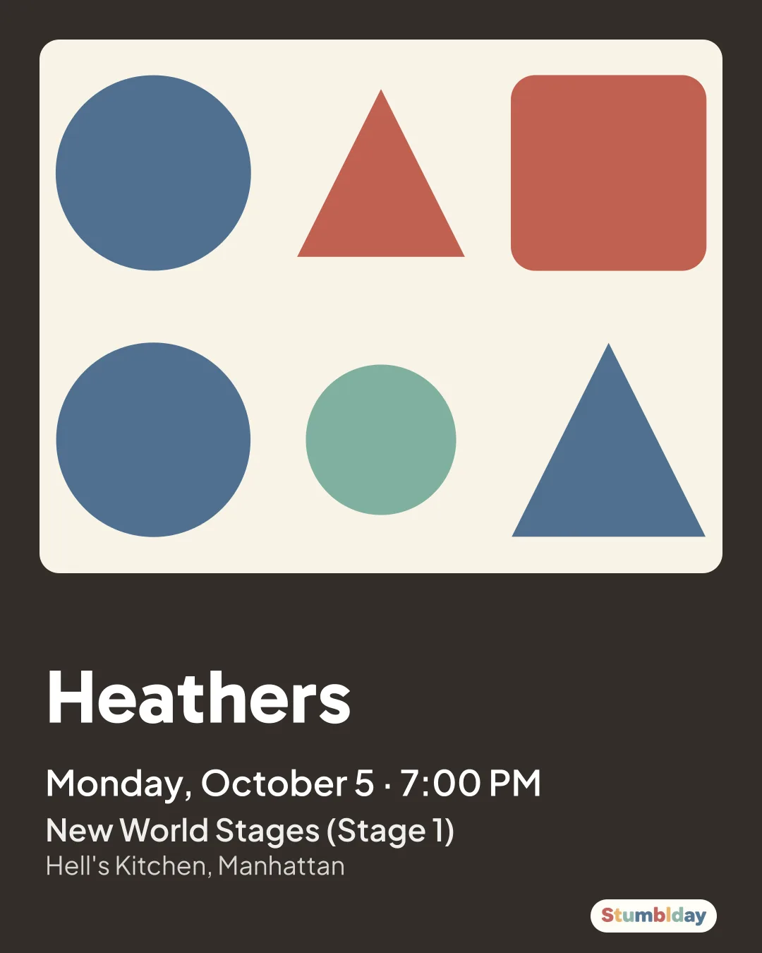 Flyer for Heathers: Monday, October 5 · 7:00 PM at New World Stages (Stage 1)