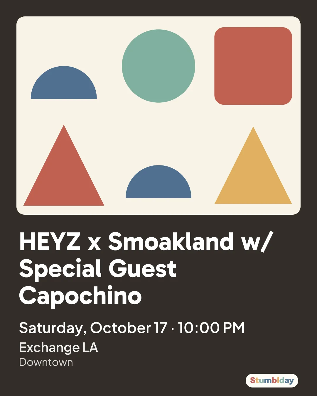 Flyer for HEYZ x Smoakland w/ Special Guest Capochino: Saturday, October 17 · 10:00 PM at Exchange LA