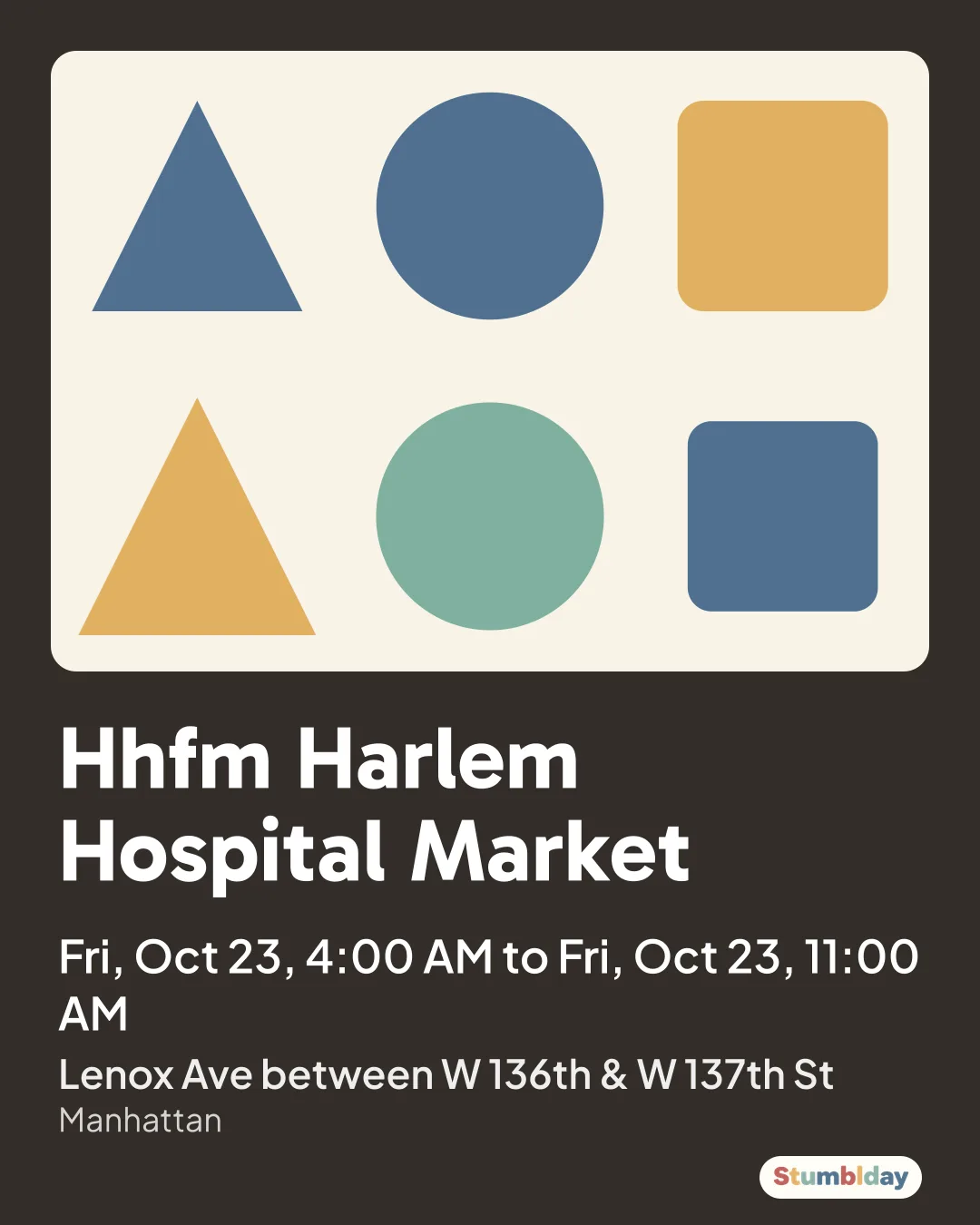 Flyer for Hhfm Harlem Hospital Market: Fri, Oct 23, 4:00 AM to Fri, Oct 23, 11:00 AM at Lenox Ave between W 136th & W 137th St