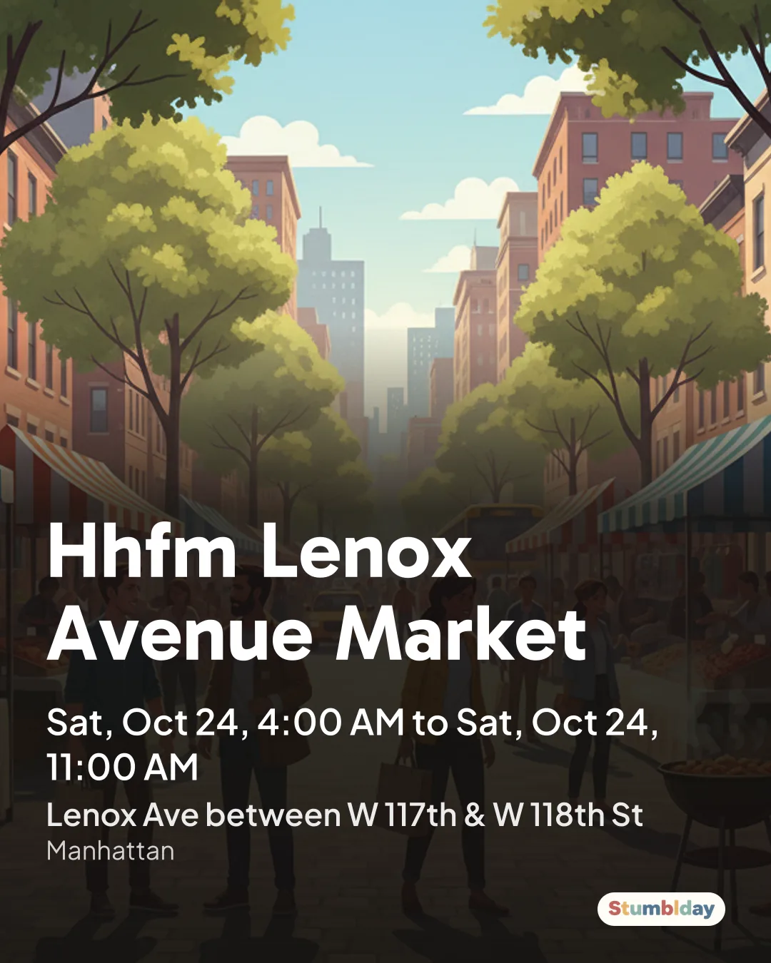 Flyer for Hhfm Lenox Avenue Market: Sat, Oct 24, 4:00 AM to Sat, Oct 24, 11:00 AM at Lenox Ave between W 117th & W 118th St