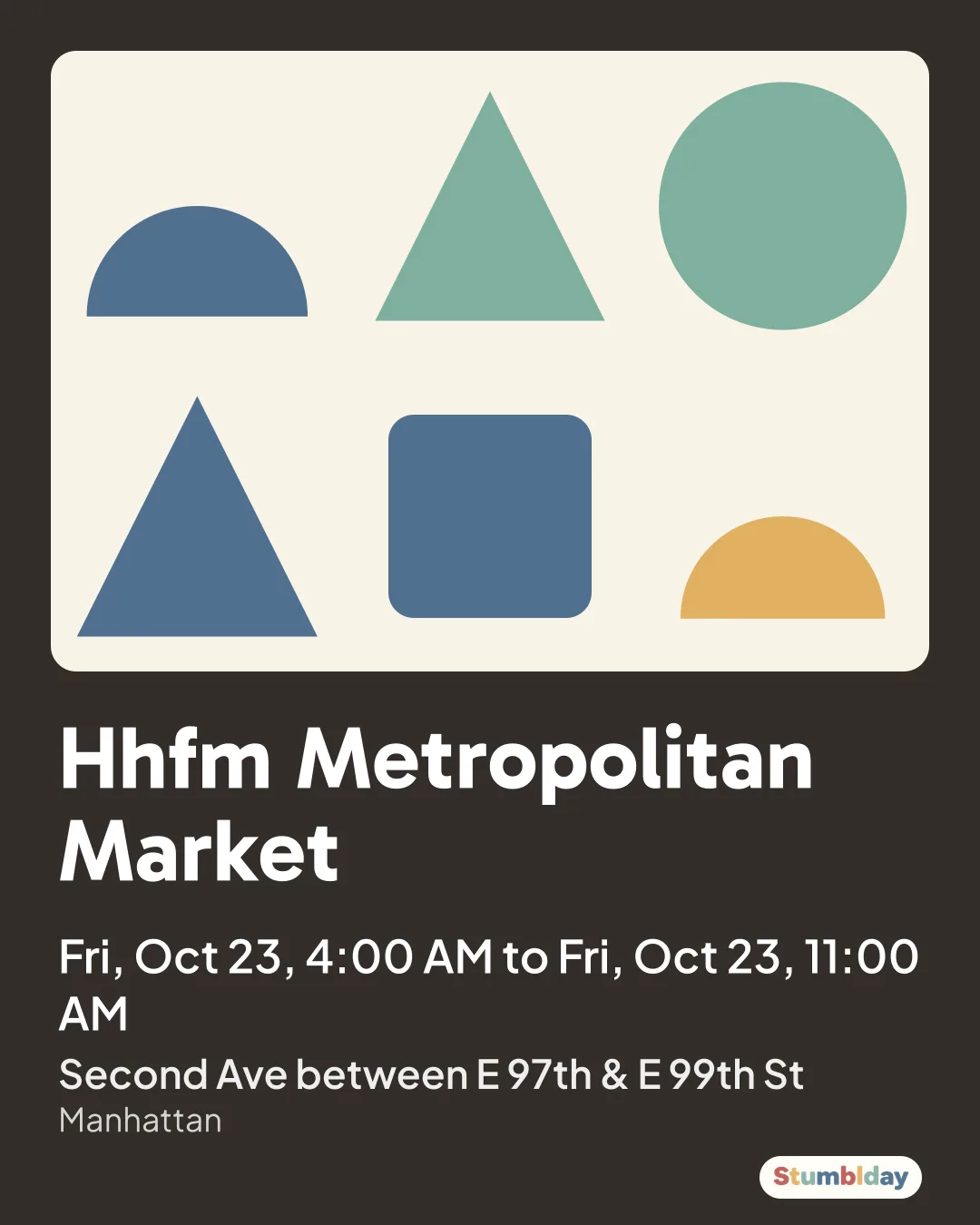 Flyer for Hhfm Metropolitan Market: Fri, Oct 23, 4:00 AM to Fri, Oct 23, 11:00 AM at Second Ave between E 97th & E 99th St