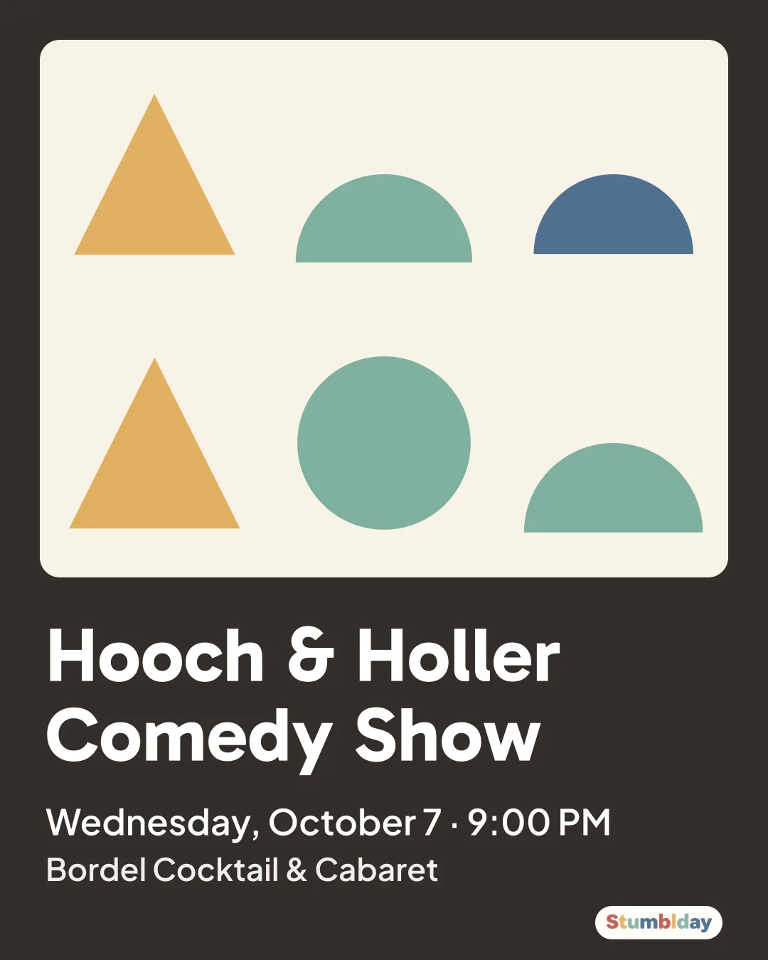 Flyer for Hooch & Holler Comedy Show: Wednesday, October 7 · 9:00 PM at Bordel Cocktail & Cabaret