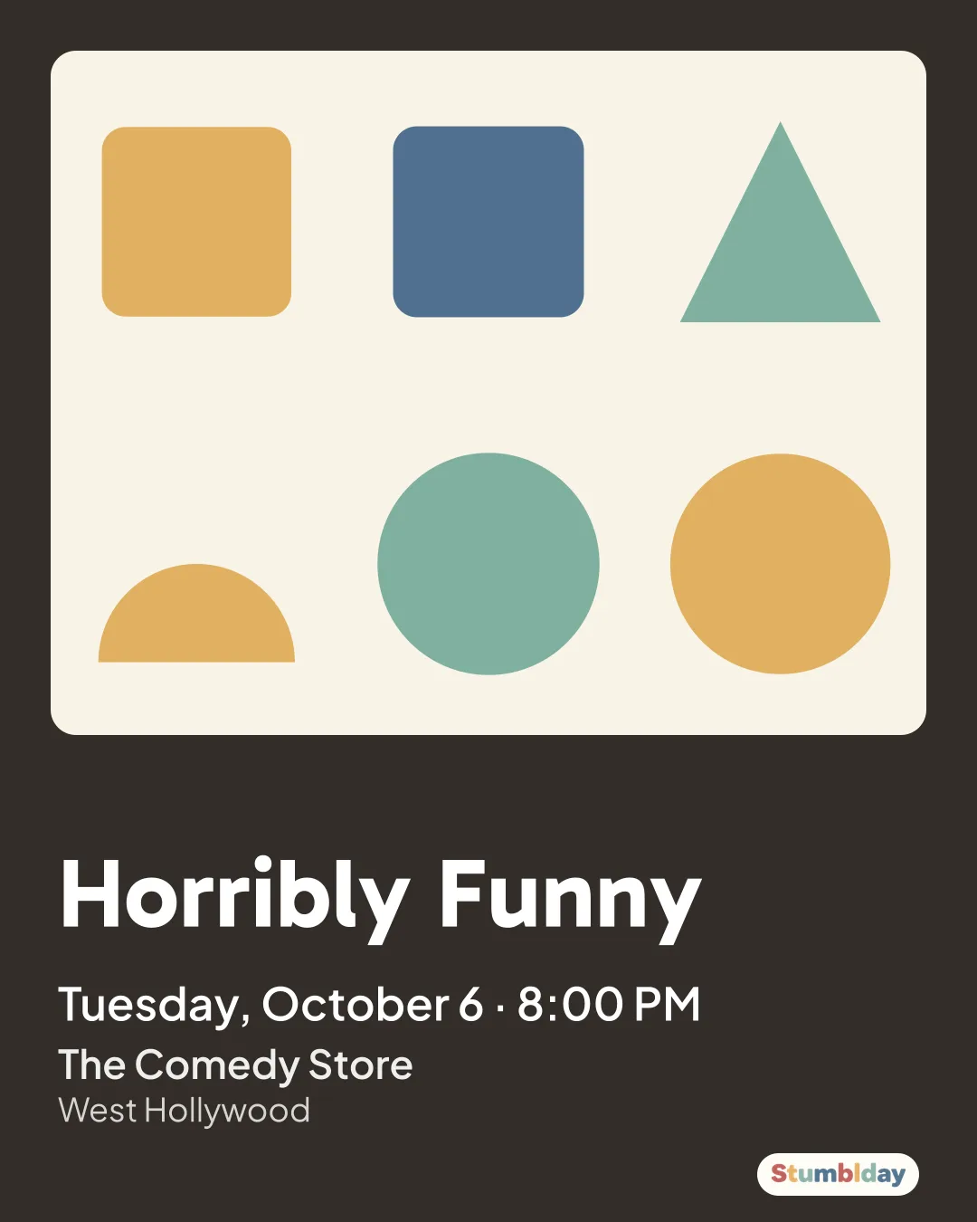Flyer for Horribly Funny: Tuesday, October 6 · 8:00 PM at The Comedy Store