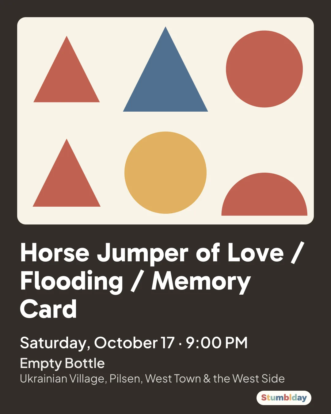 Flyer for Horse Jumper of Love / Flooding / Memory Card: Saturday, October 17 · 9:00 PM at Empty Bottle