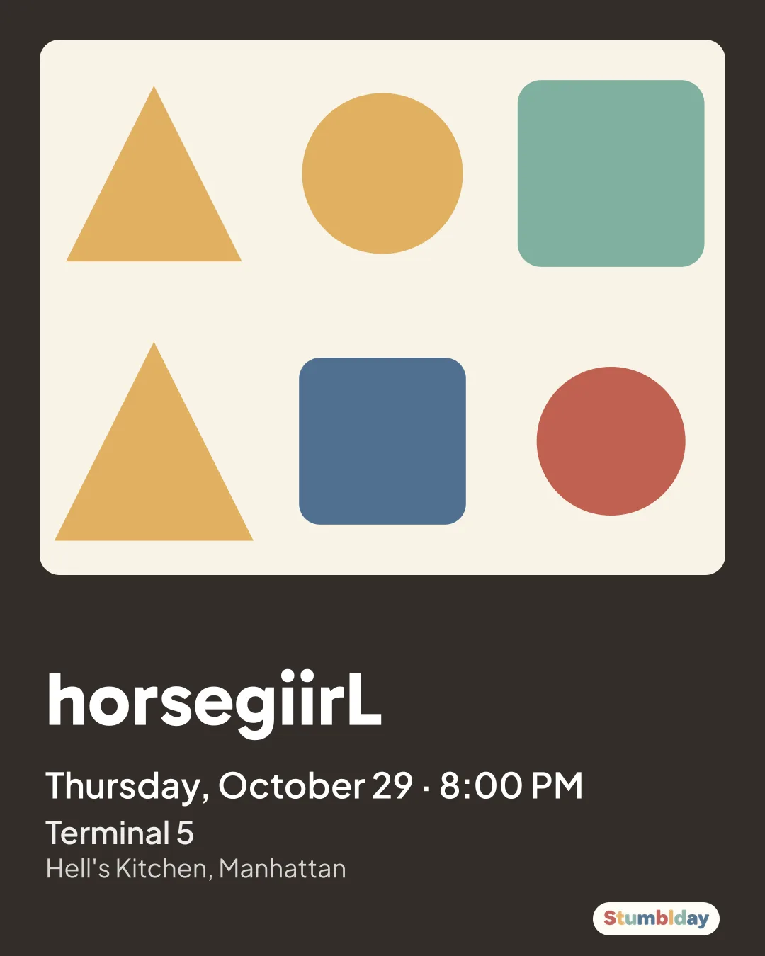 Flyer for horsegiirL: Thursday, October 29 · 8:00 PM at Terminal 5