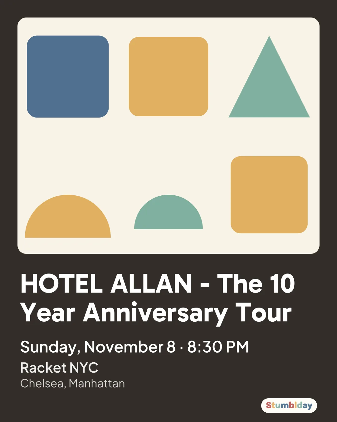 Flyer for HOTEL ALLAN - The 10 Year Anniversary Tour: Sunday, November 8 · 8:30 PM at Racket NYC