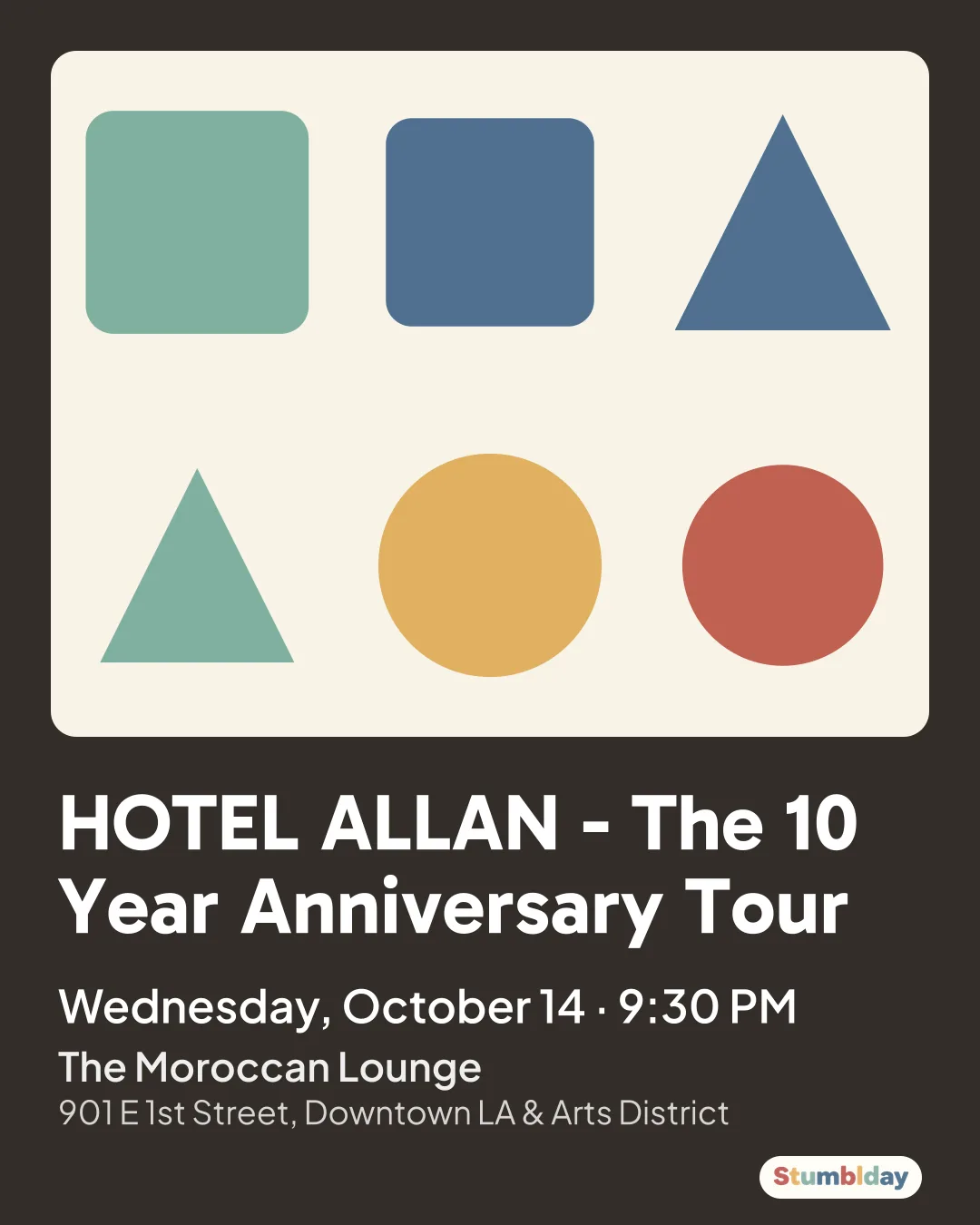 Flyer for HOTEL ALLAN - The 10 Year Anniversary Tour: Wednesday, October 14 · 9:30 PM at The Moroccan Lounge
