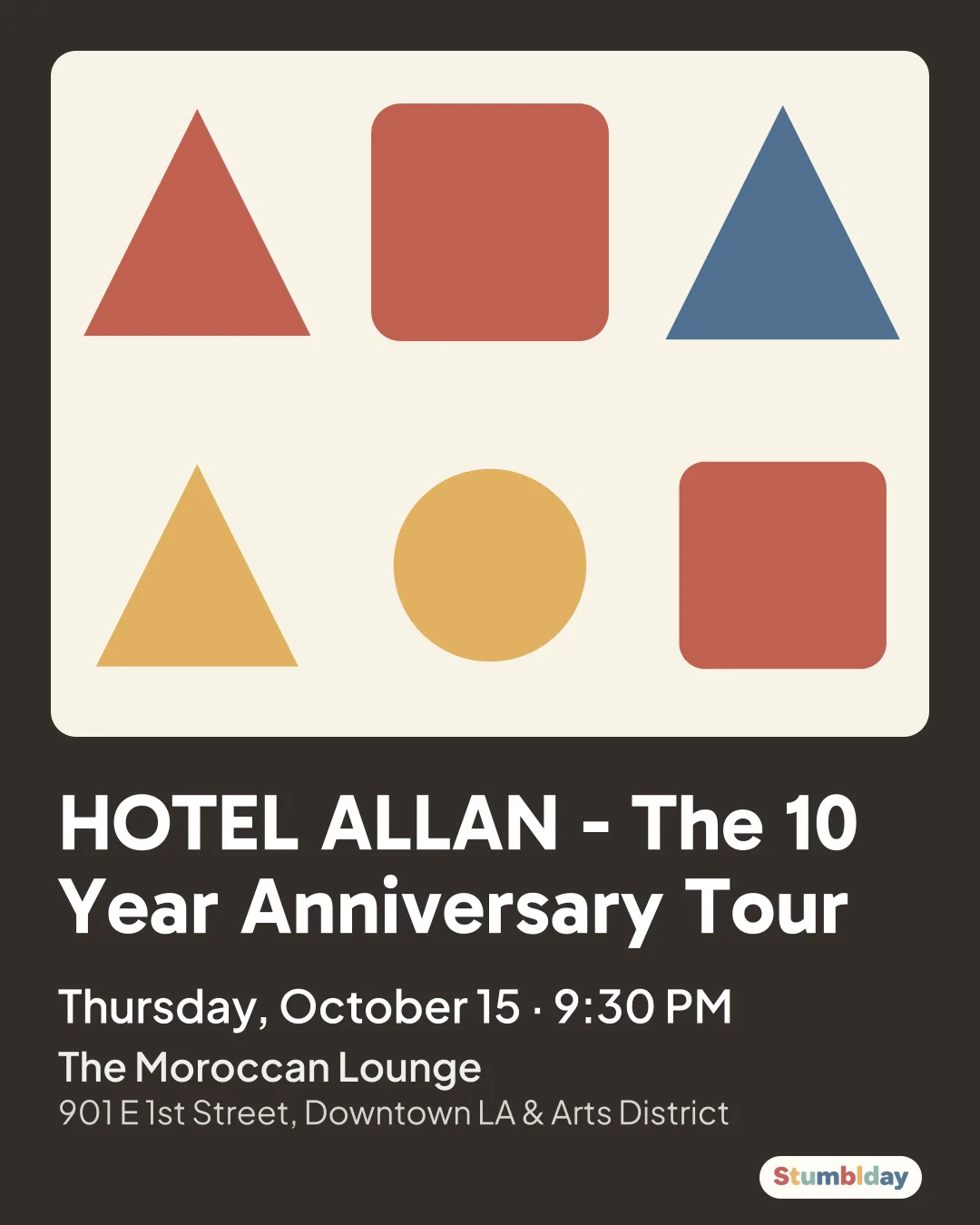 Flyer for HOTEL ALLAN - The 10 Year Anniversary Tour: Thursday, October 15 · 9:30 PM at The Moroccan Lounge