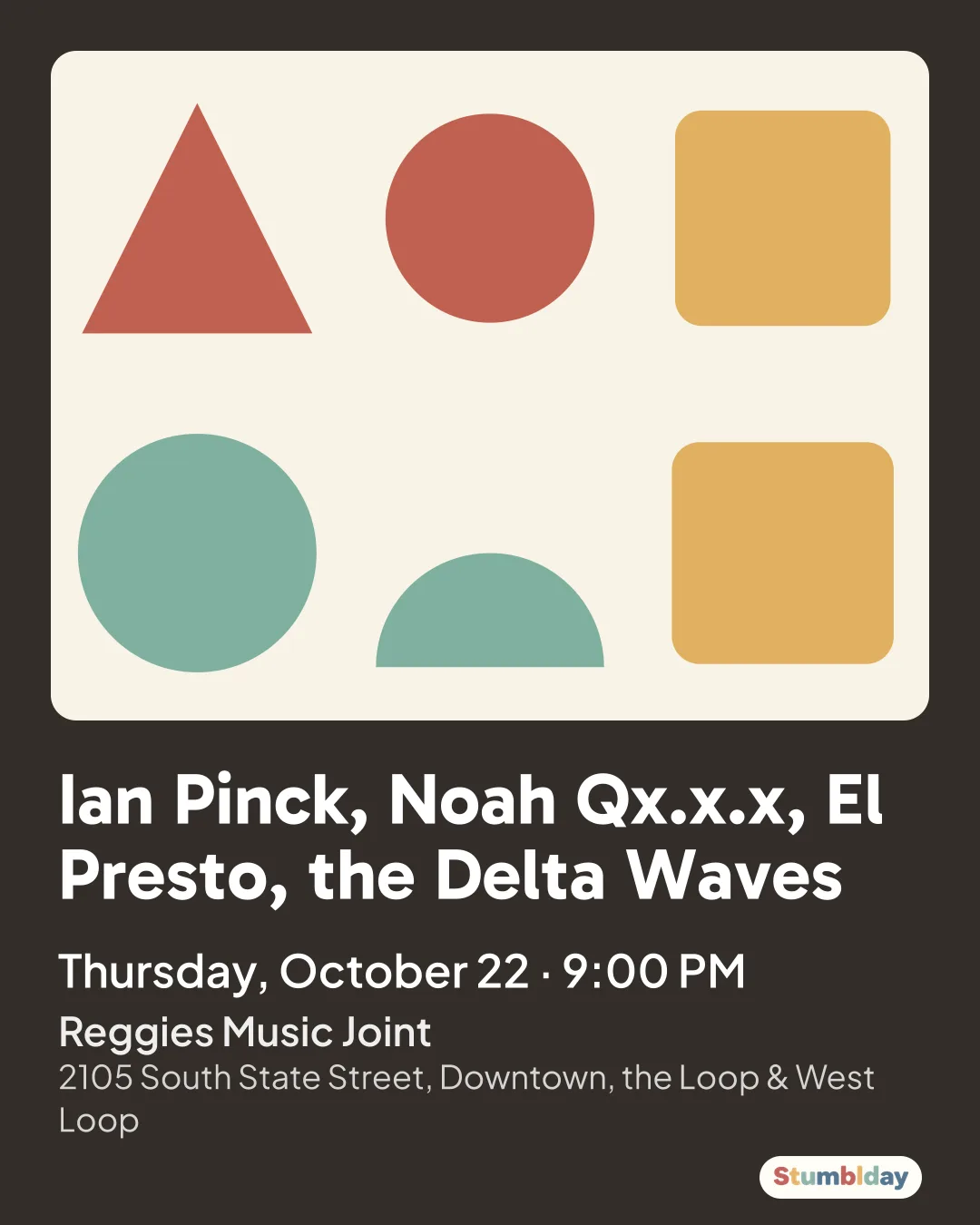 Flyer for Ian Pinck, Noah Qx.x.x, El Presto, the Delta Waves: Thursday, October 22 · 9:00 PM at Reggies Music Joint