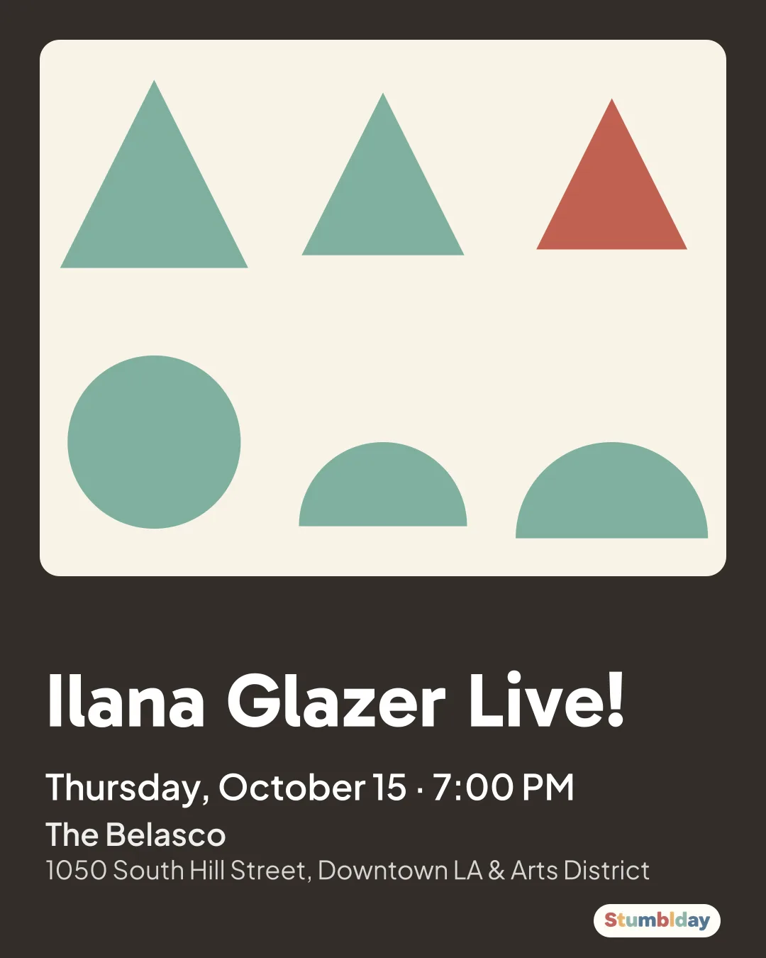 Flyer for Ilana Glazer Live!: Thursday, October 15 · 7:00 PM at The Belasco