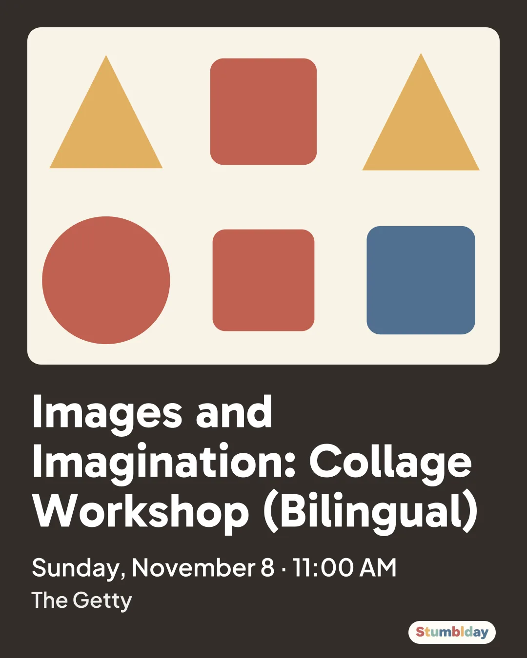 Flyer for Images and Imagination: Collage Workshop (Bilingual): Sunday, October 4 · 11:00 AM at The Getty