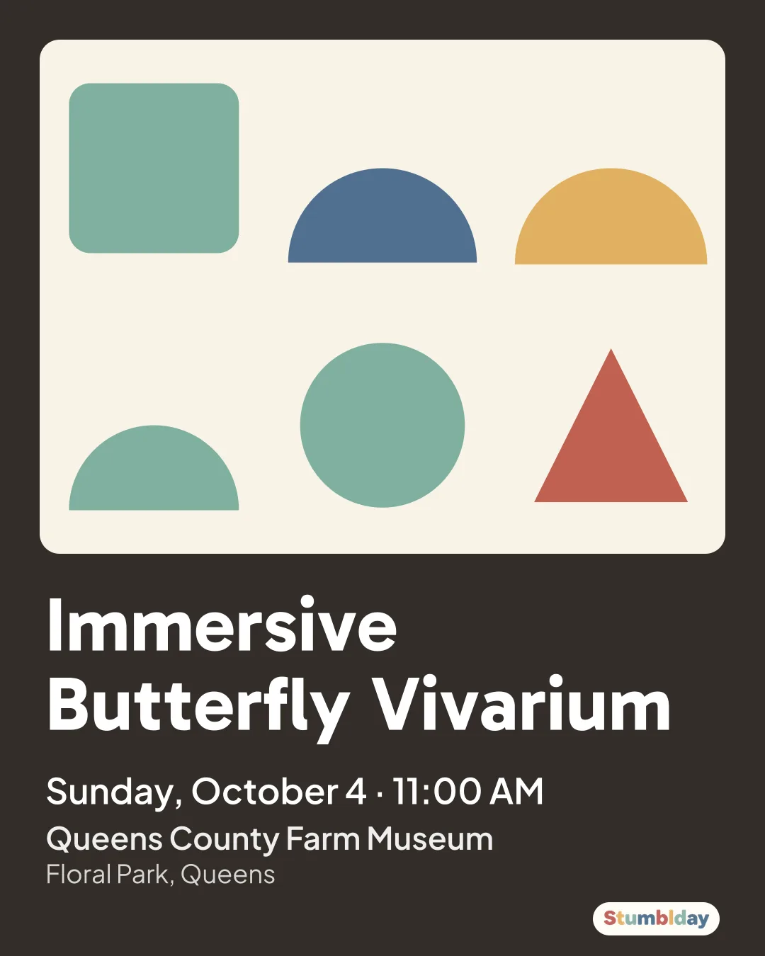 Flyer for Immersive Butterfly Vivarium: Sunday, October 4 · 11:00 AM at Queens County Farm Museum