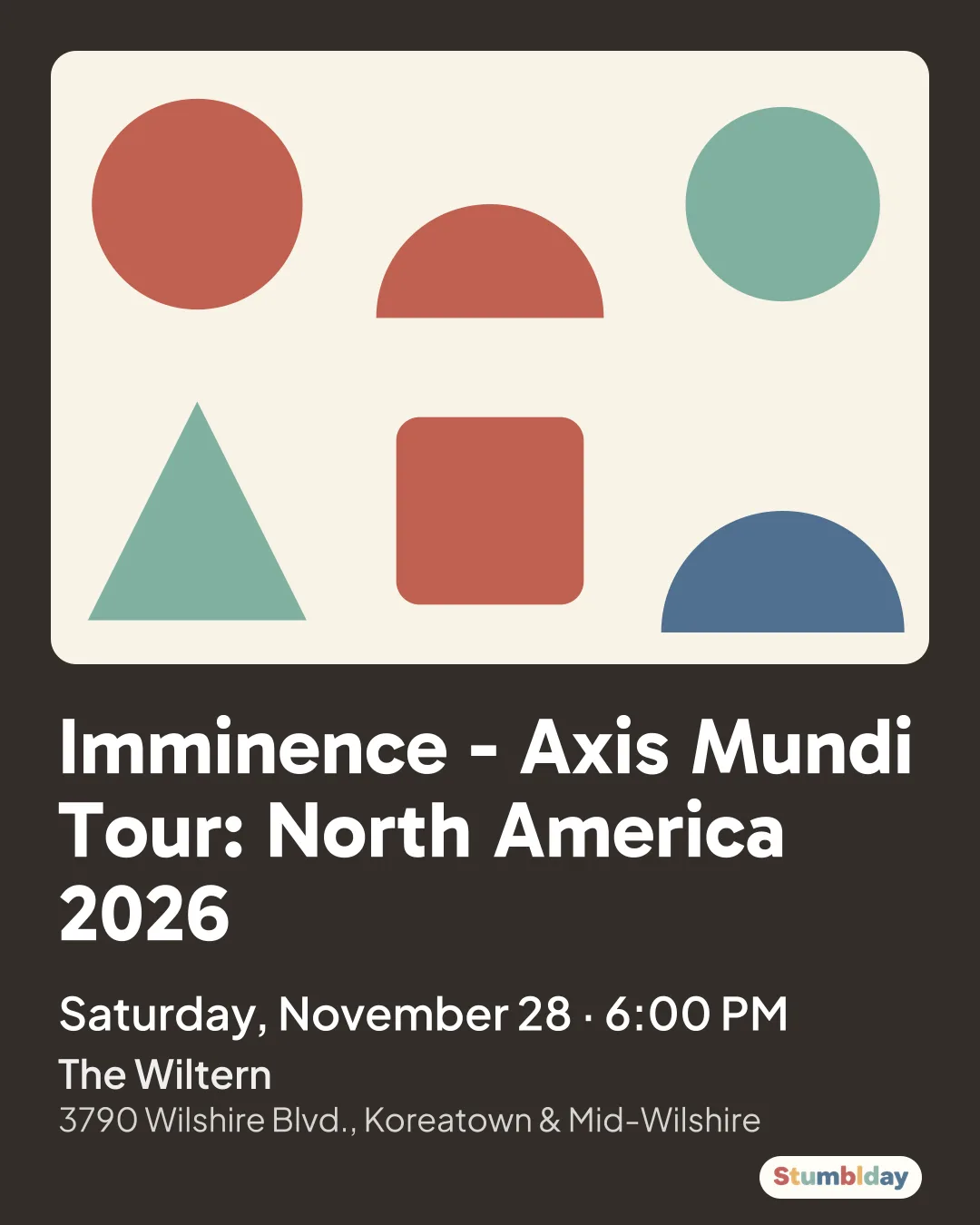 Flyer for Imminence - Axis Mundi Tour: North America 2026: Saturday, November 28 · 6:00 PM at The Wiltern