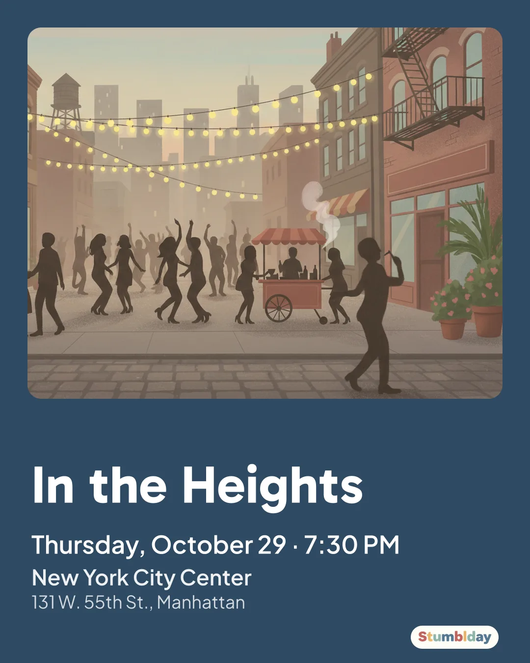 Flyer for In the Heights: Thursday, October 29 · 7:30 PM at New York City Center