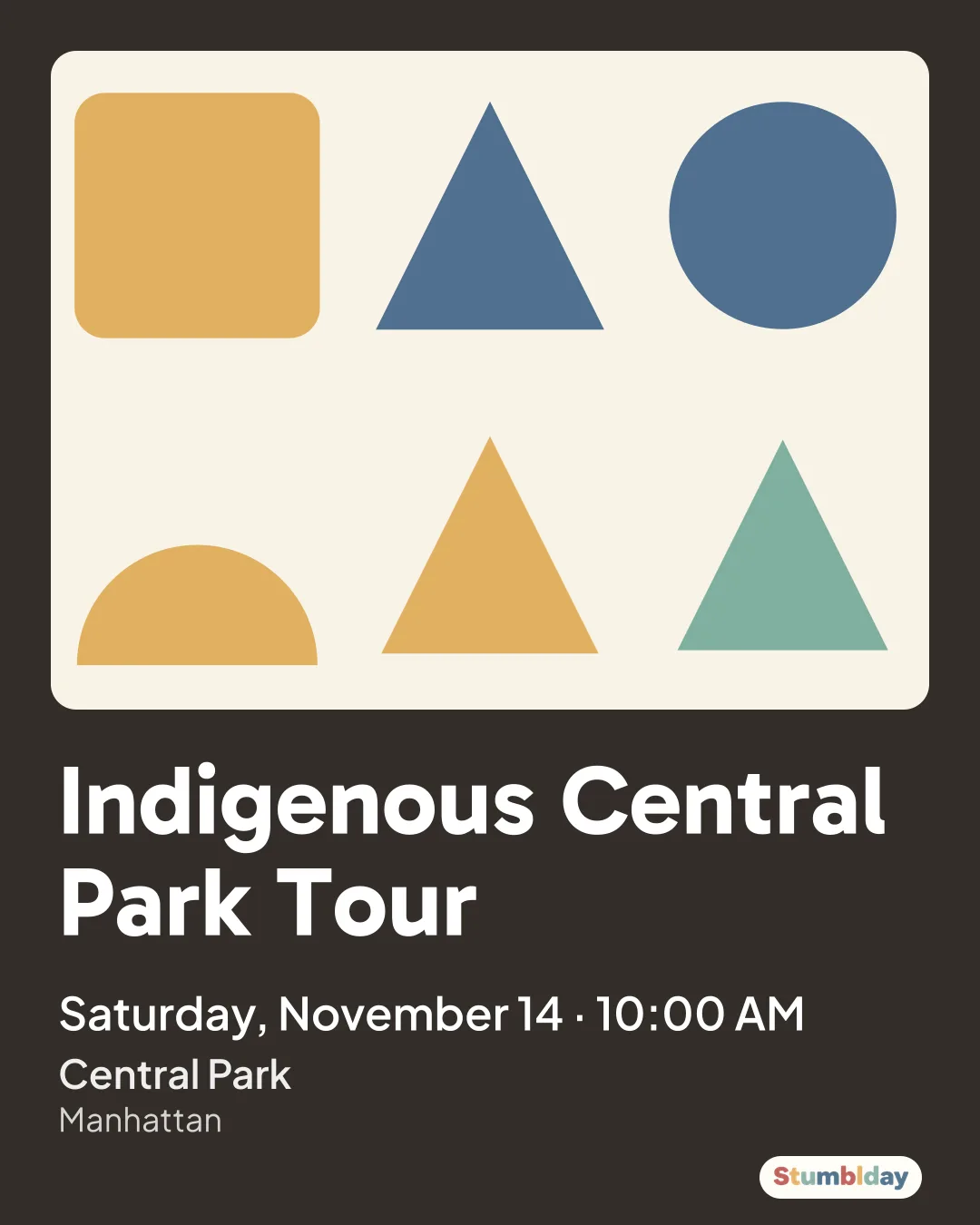 Flyer for Indigenous Central Park Tour: Saturday, November 14 · 10:00 AM at Central Park