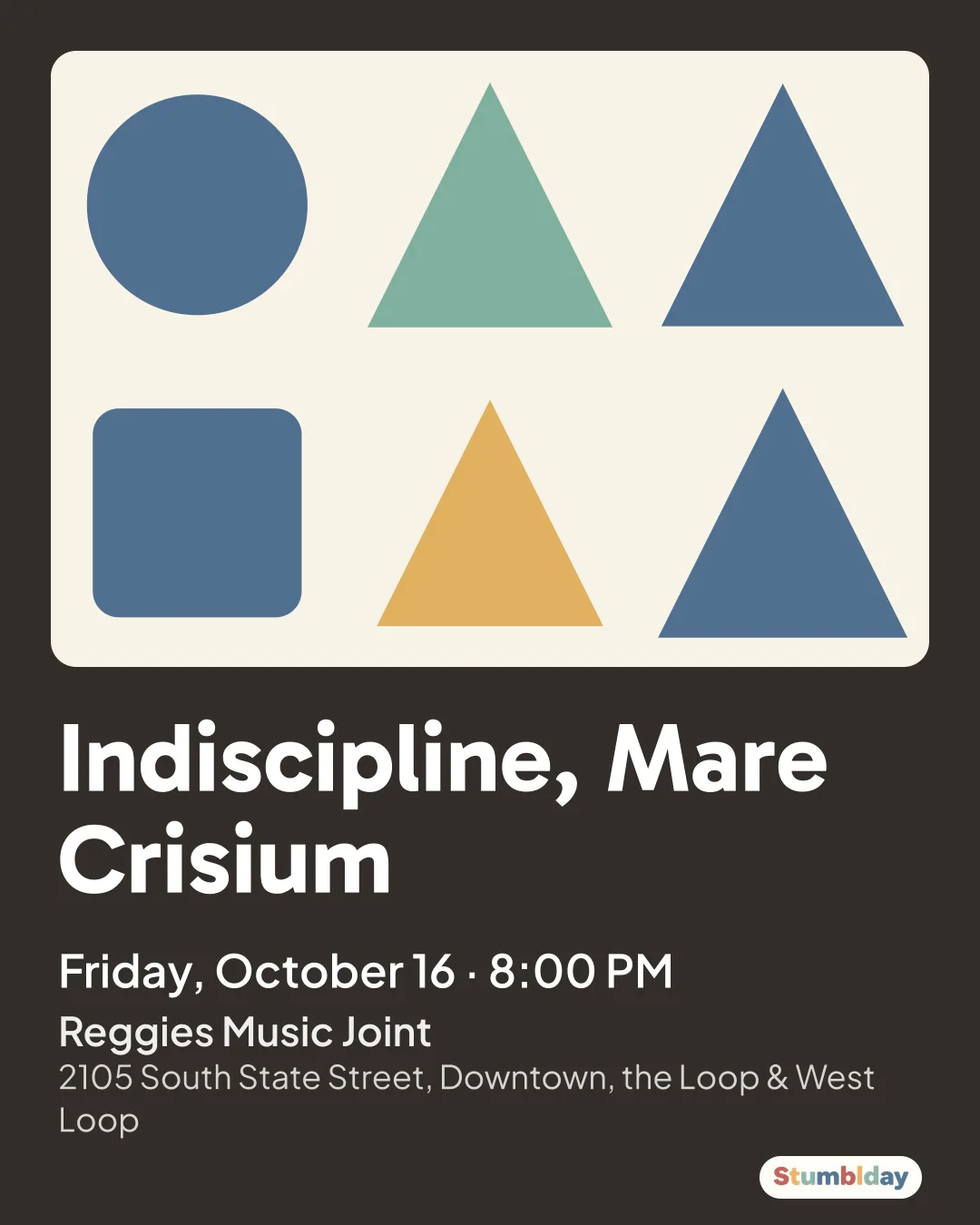 Flyer for Indiscipline, Mare Crisium: Friday, October 16 · 8:00 PM at Reggies Music Joint