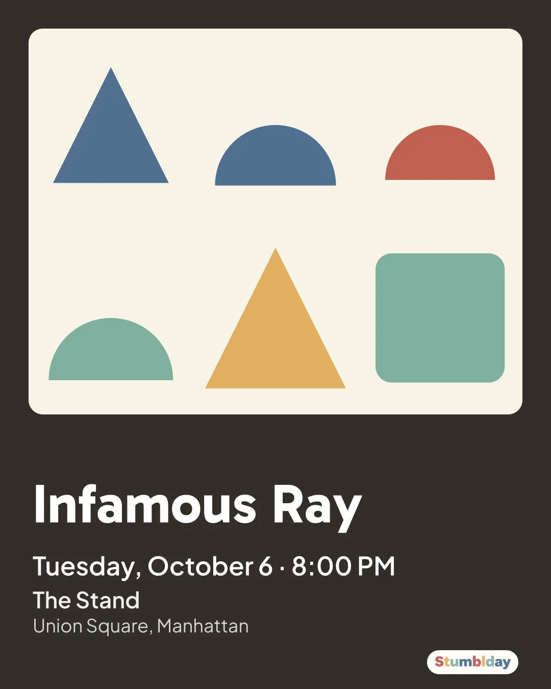 Flyer for Infamous Ray: Tuesday, October 6 · 8:00 PM at The Stand