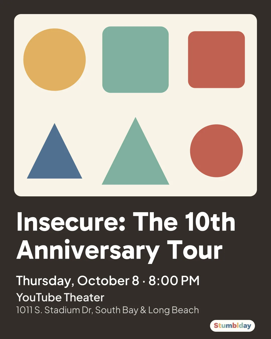 Flyer for Insecure: The 10th Anniversary Tour: Thursday, October 8 · 8:00 PM at YouTube Theater