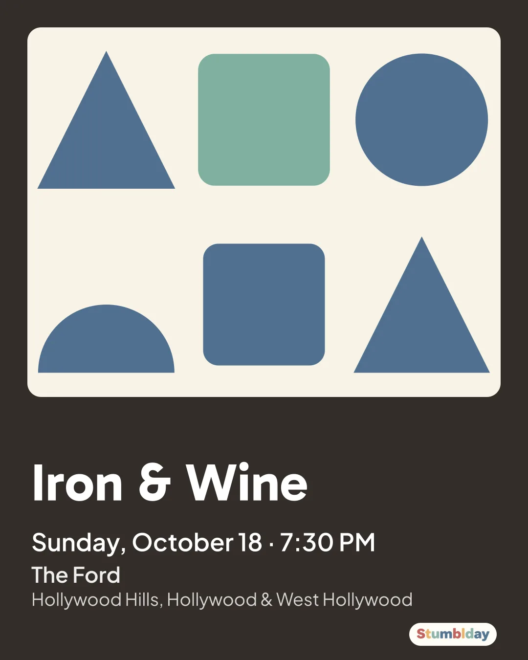 Flyer for Iron & Wine: Sunday, October 18 · 7:30 PM at The Ford