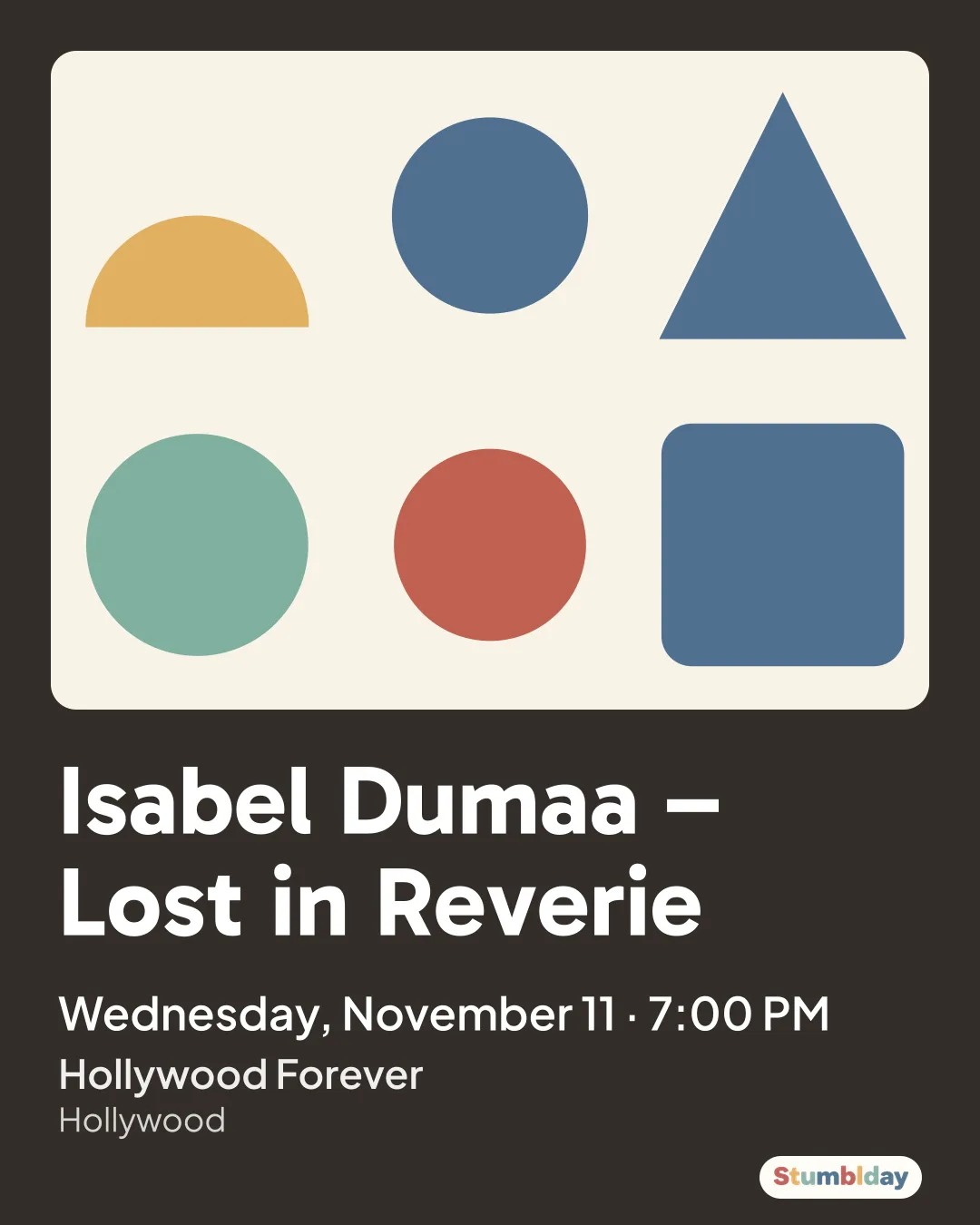 Flyer for Isabel Dumaa – Lost in Reverie: Wednesday, November 11 · 7:00 PM at Hollywood Forever