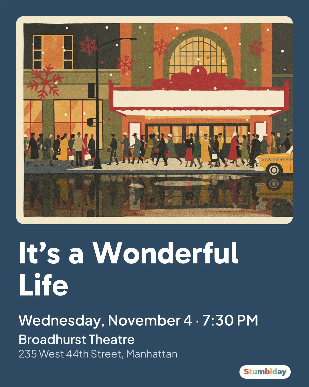 Flyer for It’s a Wonderful Life: Wednesday, November 4 · 7:30 PM at Broadhurst Theatre