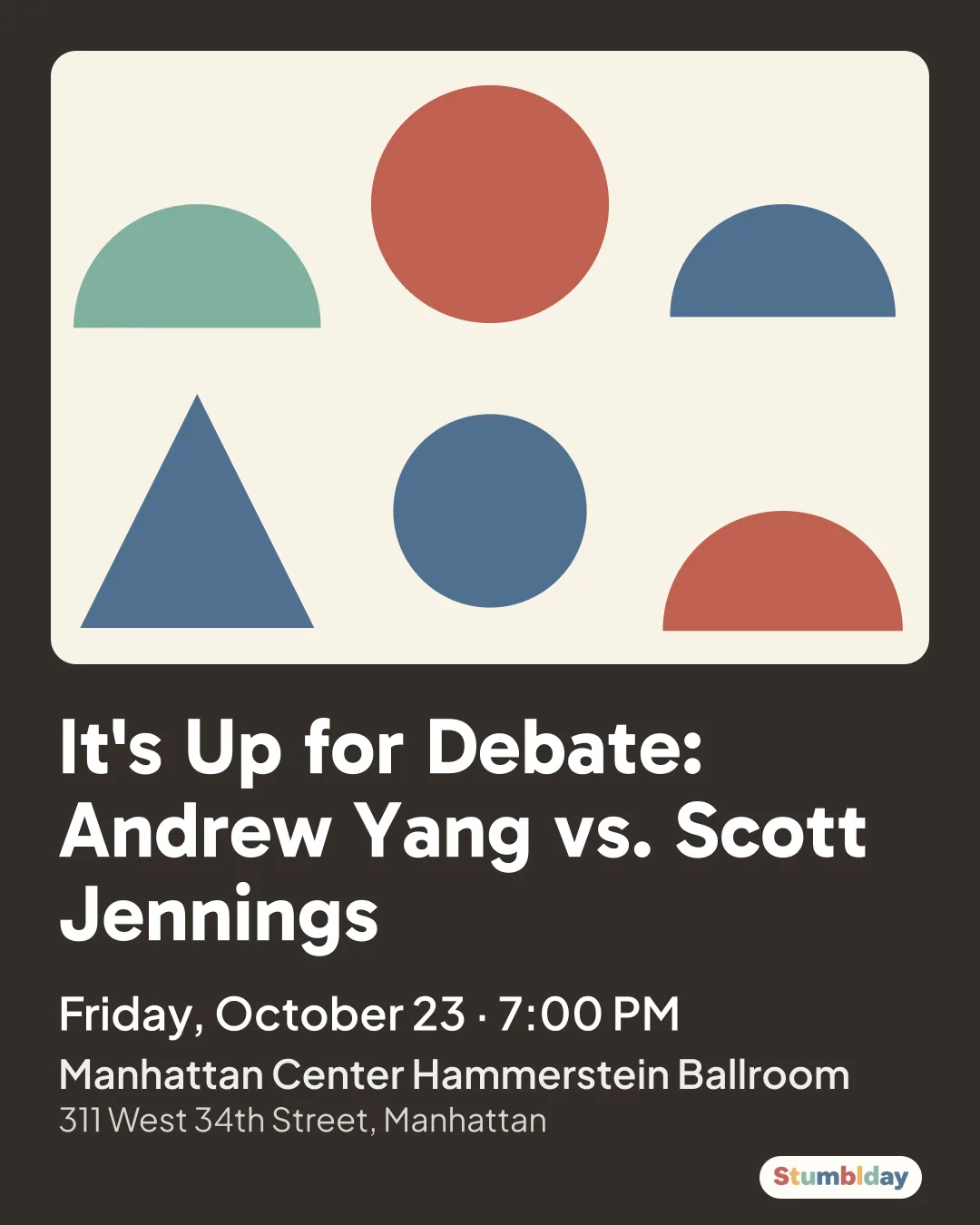 Flyer for It's Up for Debate: Andrew Yang vs. Scott Jennings: Friday, October 23 · 7:00 PM at Manhattan Center Hammerstein Ballroom