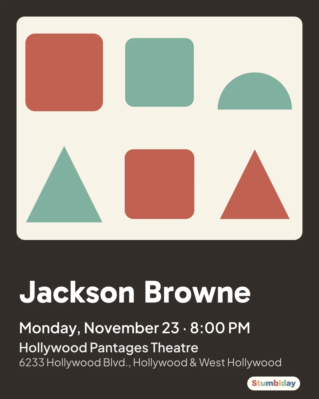 Flyer for Jackson Browne: Monday, November 23 · 8:00 PM at Hollywood Pantages Theatre