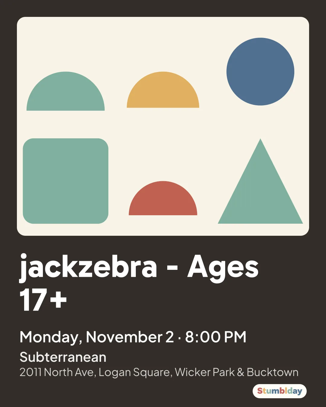 Flyer for jackzebra - Ages 17+: Monday, November 2 · 8:00 PM at Subterranean