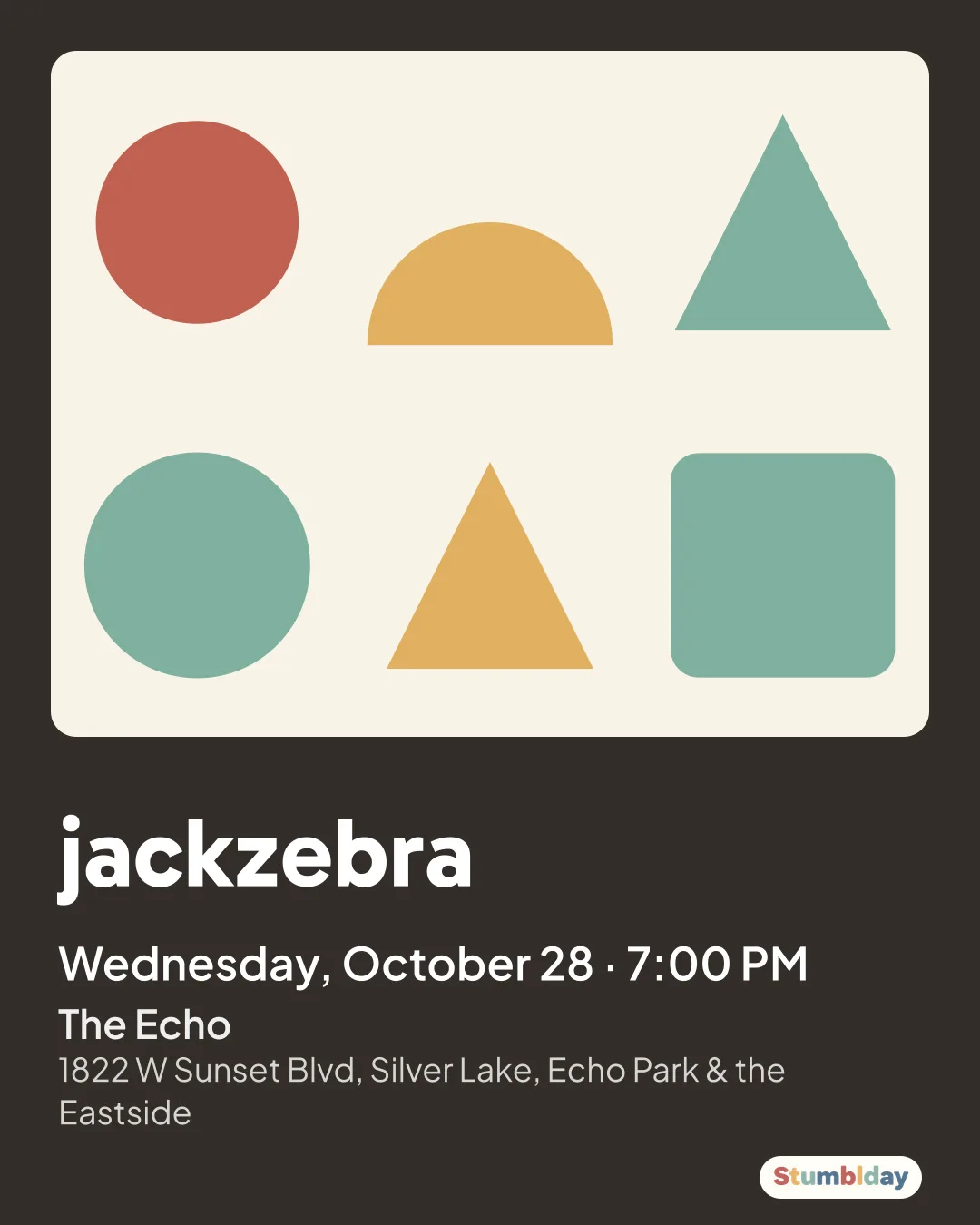 Flyer for jackzebra: Wednesday, October 28 · 7:00 PM at The Echo