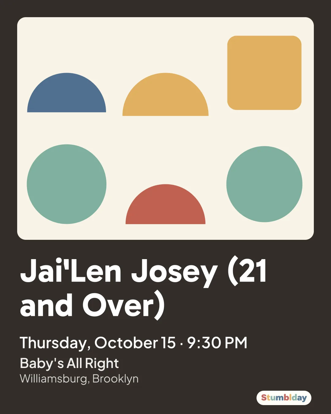 Flyer for Jai'Len Josey (21 and Over): Thursday, October 15 · 9:30 PM at Baby's All Right