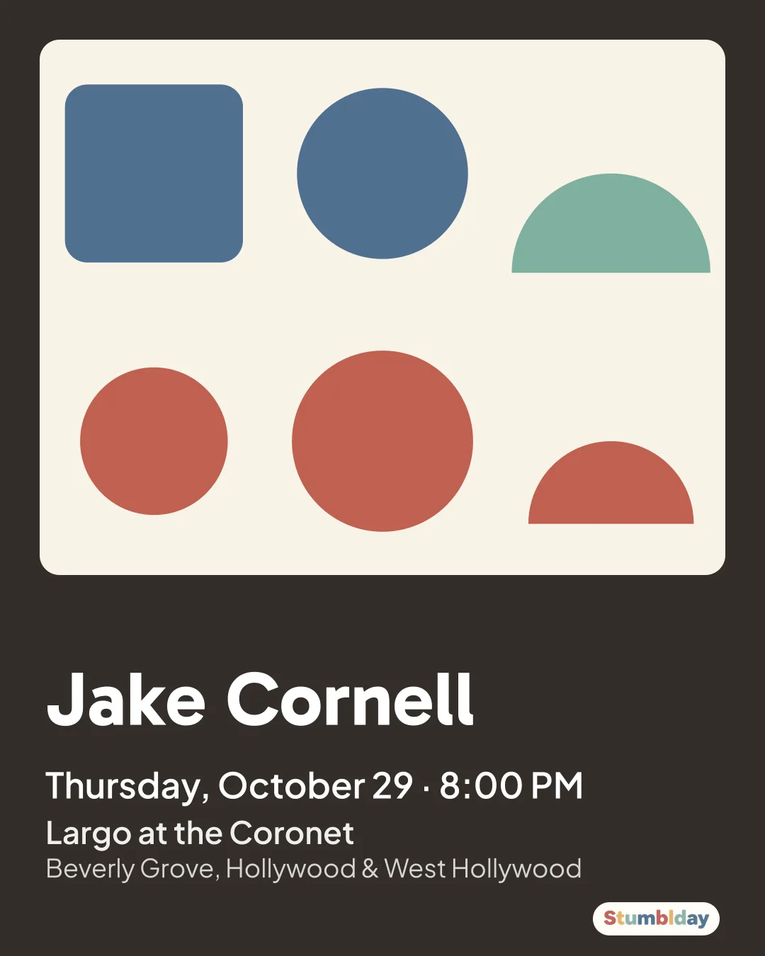 Flyer for Jake Cornell: Thursday, October 29 · 8:00 PM at Largo at the Coronet