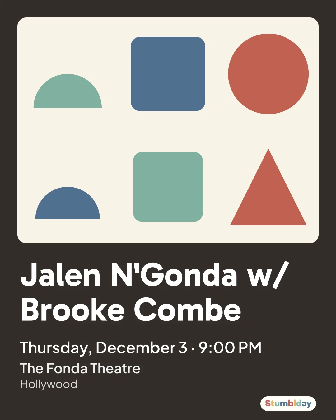 Flyer for Jalen N'Gonda w/ Brooke Combe: Thursday, December 3 · 9:00 PM at The Fonda Theatre
