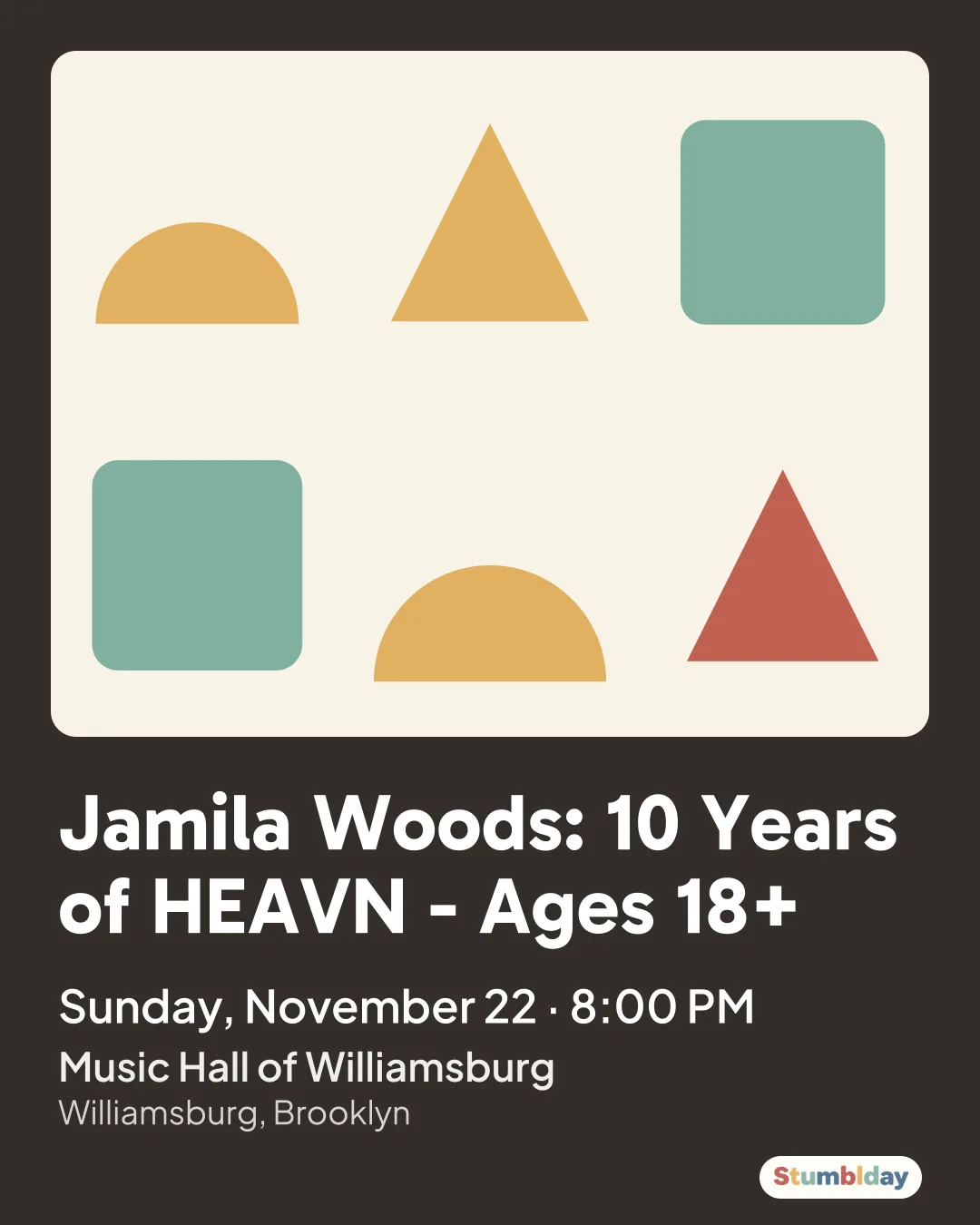 Flyer for Jamila Woods: 10 Years of HEAVN - Ages 18+: Sunday, November 22 · 8:00 PM at Music Hall of Williamsburg