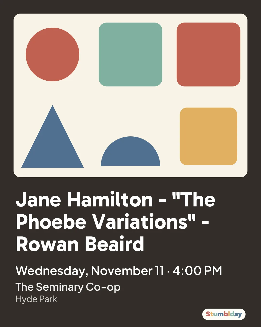 Flyer for Jane Hamilton - "The Phoebe Variations" - Rowan Beaird: Wednesday, November 11 · 4:00 PM at The Seminary Co-op